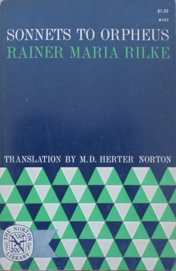 Rainer Maria Rilke • Sonnets to Orpheus