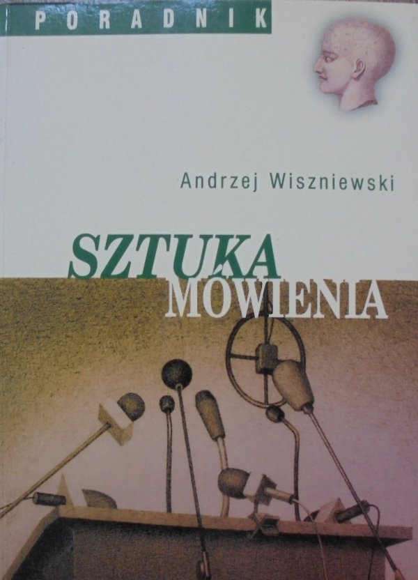 Andrzej Wiszniewski • Sztuka mówienia