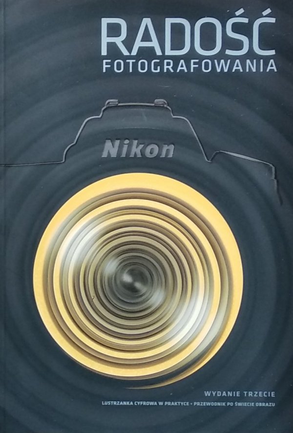 Nikon • Radość fotografowania