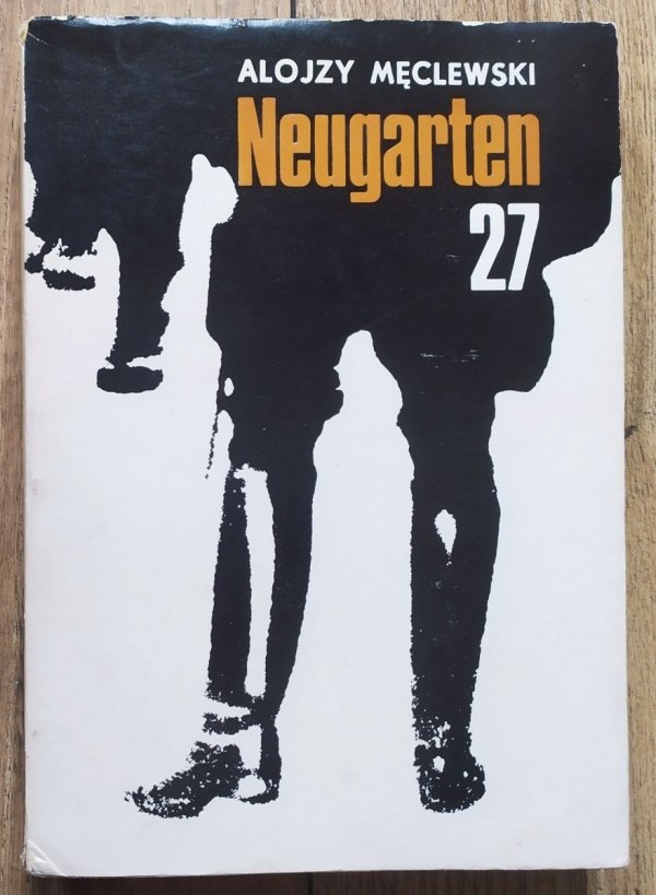Alojzy Męclewski Neugarten 27. Z dziejów gdańskiego gestapo