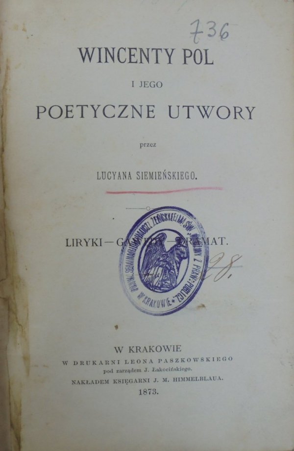 Lucyan Siemieński Wincenty Pol i jego poetyczne utwory [1873]