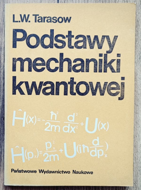 L.W. Tarasow Podstawy mechaniki kwantowej
