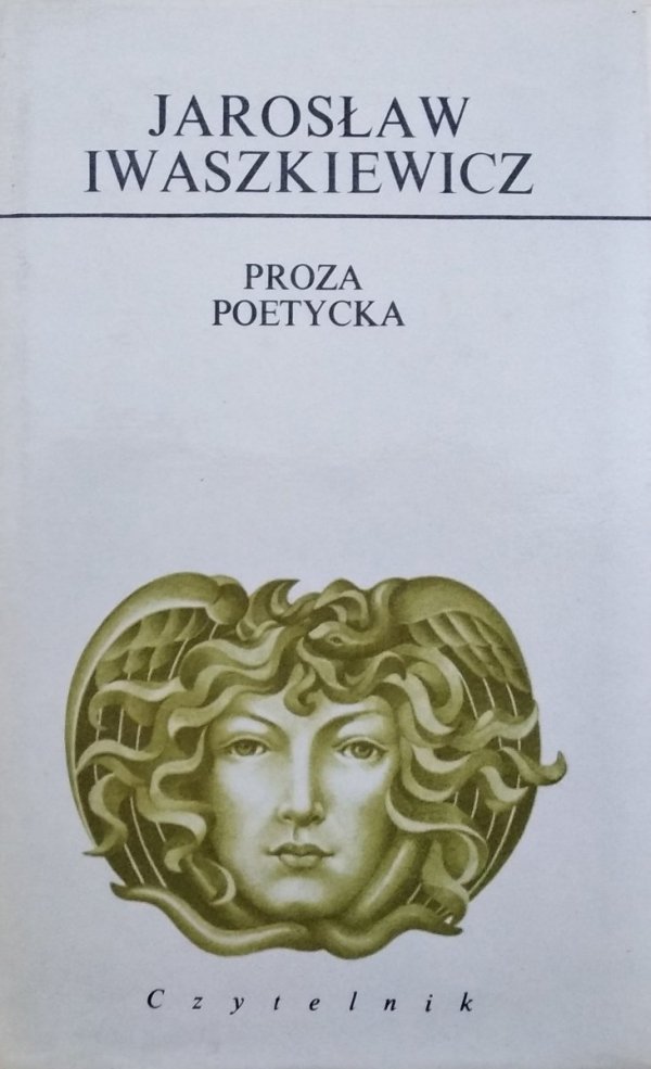 Jarosław Iwaszkiewicz • Proza poetycka 