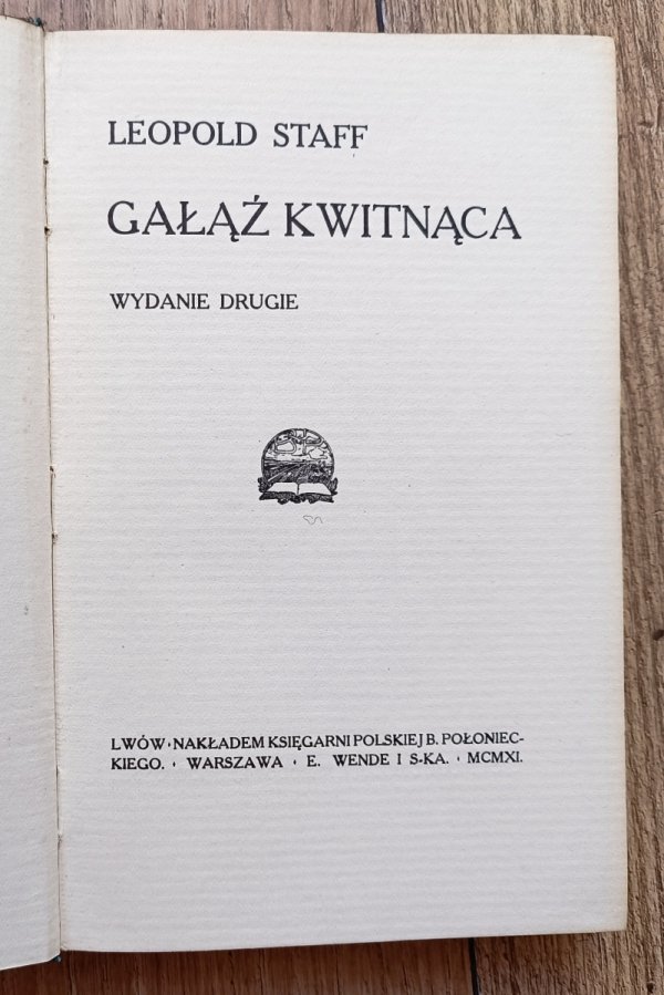 Leopold Staff Gałąź kwitnąca / 1911