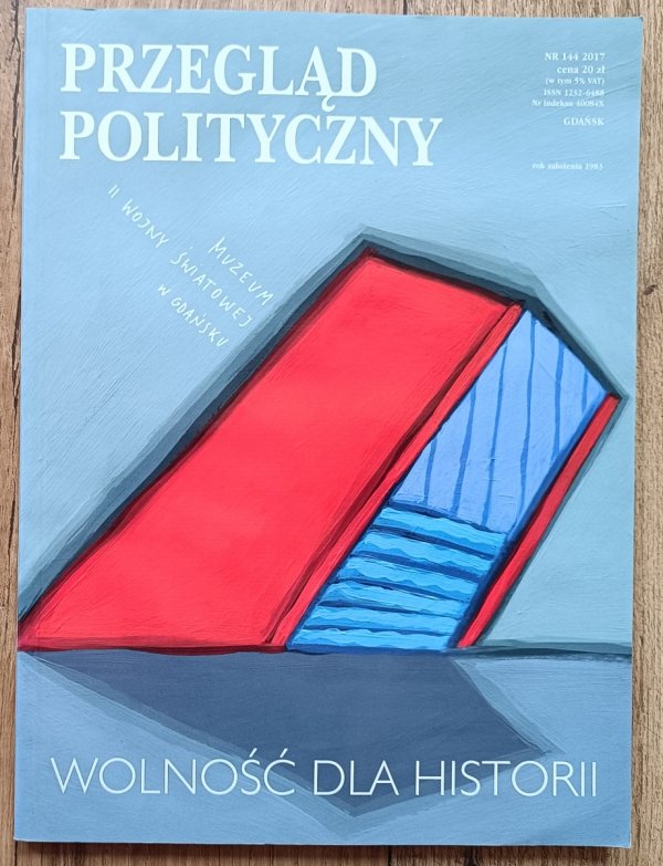 Przegląd Polityczny 144 2017 / Wolność dla historii, Pierre Nora