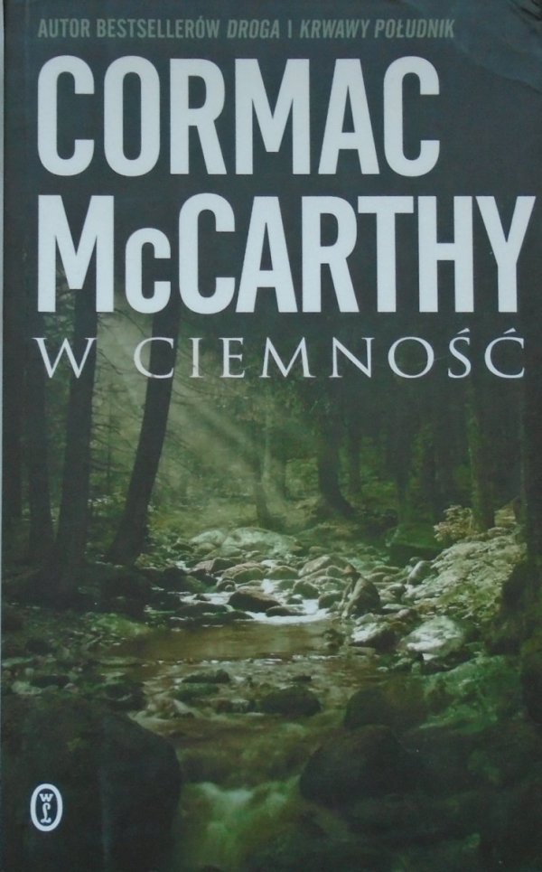 Cormac McCarthy • W ciemność 