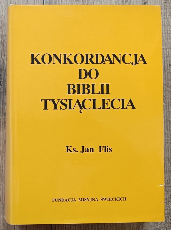 Ks. Jan Flis Konkordacja do Biblii Tysiąclecia