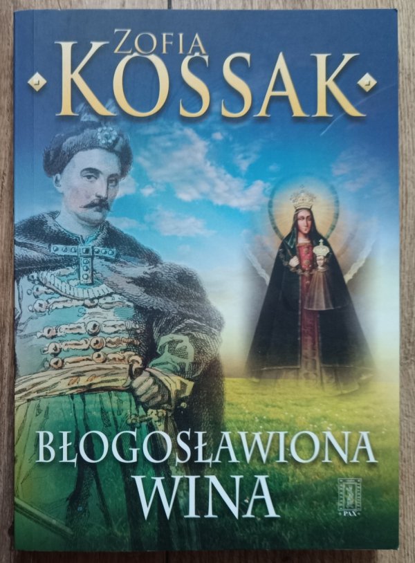 Zofia Kossak Błogosławiona wina