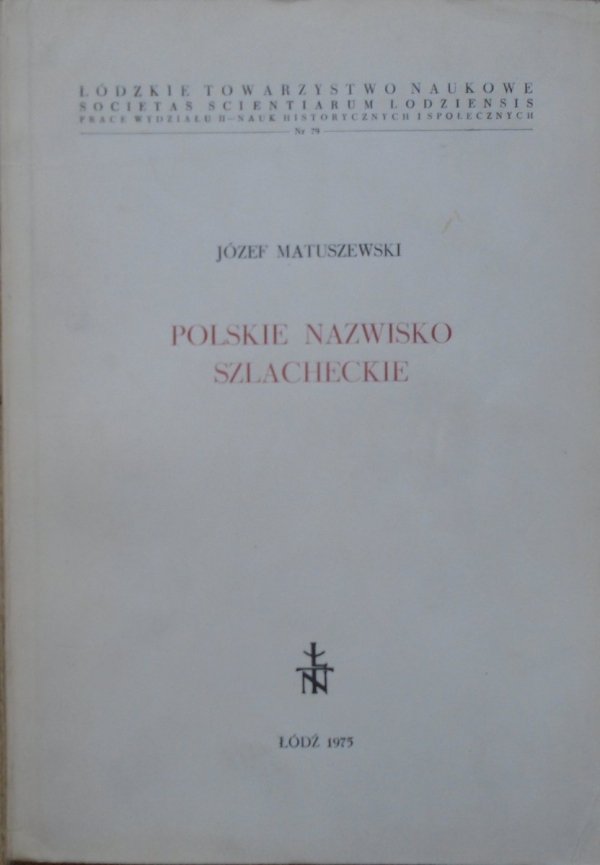 Józef Matuszewski Polskie nazwisko szlacheckie