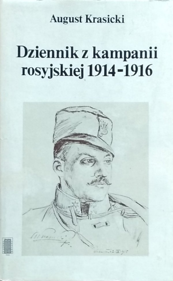 August Krasicki • Dziennik z kampanii rosyjskiej 1914-1916