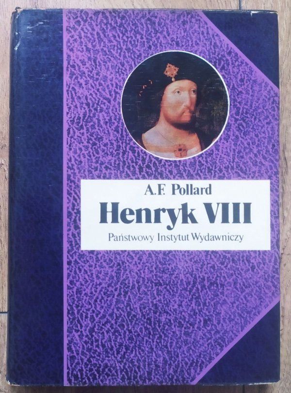 A.F Pollard Henryk VIII