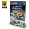 AMMO of Mig Jimenez 6509 How To Paint USAF Navy Grey Fighters Solution Book