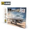 AMMO of Mig Jimenez 6029 F-16 Fighting Falcon / VIPER. Visual Modelers Guide Multilingüal (Eng, Spa, Ita)