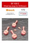 Omask 77205 Bf 109E wheel bay plugs (for Eduard/SH) 1/72