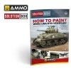 Ammo of Mig 6528 SOLUTION BOOK 22 - How to Paint WWII USA ETO Vehicles (Multilingual Book)