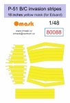 Omask 80088 P-51 B/C invasion stripes 18 inches - yellow mask (for Eduard) 1/48