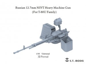E.T. Model P35-284 Russian 12.7mm NSVT Heavy Machine Gun For T-80U Family 1/35