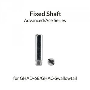 Gaahleri 41246 Fixed Shaft for GHAD-68/GHAC-Swallowtail Advanced/ACE Series