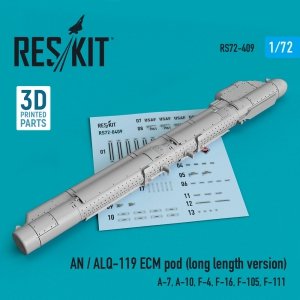 RESKIT RS72-0409 AN / ALQ-119 ECM POD (LONG LENGTH VERSION) (3D PRINTED) 1/72