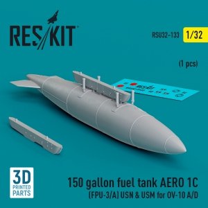 RESKIT RSU32-0133 150 gallon fuel tank AERO 1C (FPU-3/A) USN & USM for OV-10 A/D (1 pcs) (3D Printed) 1/32