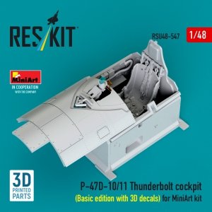 RESKIT RSU48-0547 P-47D-10/11 Thunderbolt cockpit (Basic edition with 3D decals) for MiniArt kit (3D Printed) (1/48)