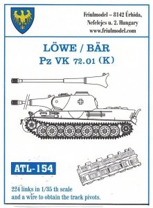 Friulmodel 1:35 ATL-154 LOWE / BAR / Pz VK 72.01 (K)