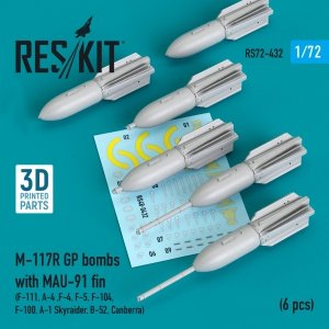 RESKIT RS72-0432 M-117R GP BOMBS WITH MAU-91 FIN (6 PCS) (3D PRINTED) 1/72