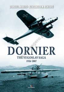 Kagero 0014KK Dornier The Yugoslav Saga 1926-2007 EN