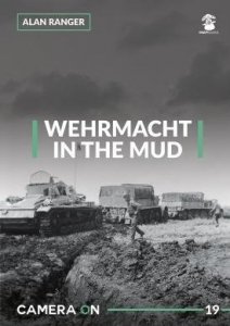 MMP Books 58549 Camera ON 19 Wehrmacht in the Mud EN
