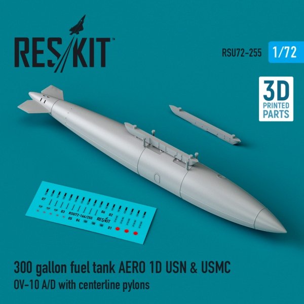 RESKIT RSU72-0255 300 gallon fuel tank AERO 1D USN &amp; USMC (1 pcs) (OV-10 A/D with centerline pylons) (3D Printed) 1/72