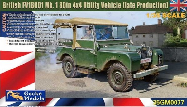 Gecko Models 35GM0077 British FV18001 Mk.1 80in 4x4 Utility Vehicle Late 1/35