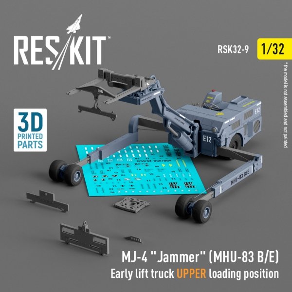 RESKIT RSK32-0009 MJ-4 "Jammer" (MHU-83 B/E) Early lift truck UPPER loading position (3D Printed model kit) (1/32)