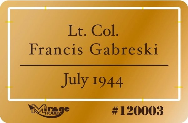 Mirage 120003 Lt. Col. Francis GABRESKI (July 1944) 200mm