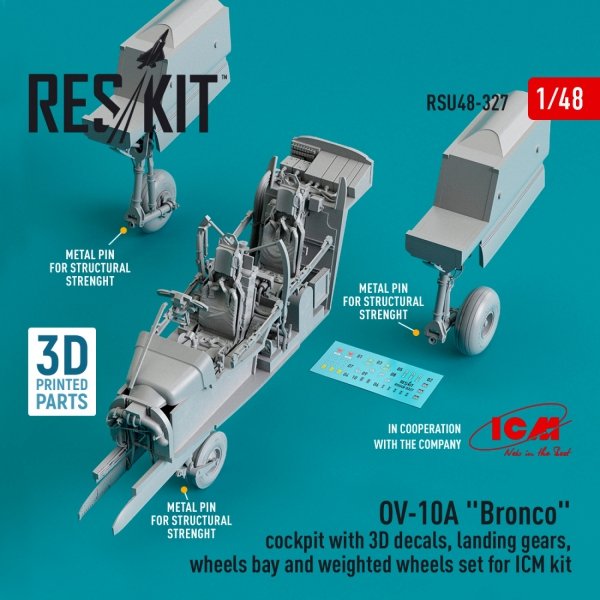 RESKIT RSU48-0327 OV-10A &quot;BRONCO&quot; COCKPIT WITH 3D DECALS, LANDING GEARS, WHEELS BAY AND WEIGHTED WHEELS SET FOR ICM KIT (3D PRINTED) 1/48