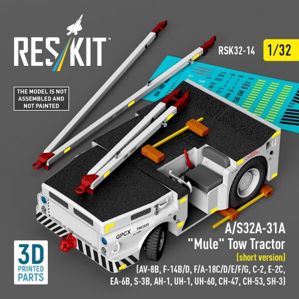 RESKIT RSK32-0014 A/S32A-31A "Mule" Tow Tractor (short version) (AV-8B, F-14B/D, F/A-18C/D/E/F/G, C-2, E-2С, EA-6B, S-3B, AH-1, UH-1, UH-60, CH-47, CH-53, SH-3) (3D Printed model kit) (1/32)