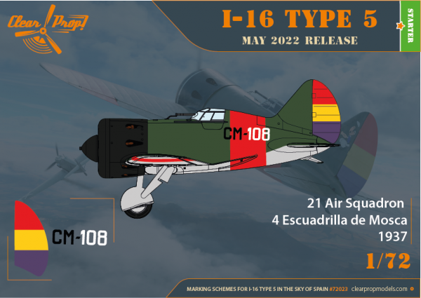 Clear Prop! CP72023 I-16 Type 5 In the sky of Spain STARTER KIT 1/72