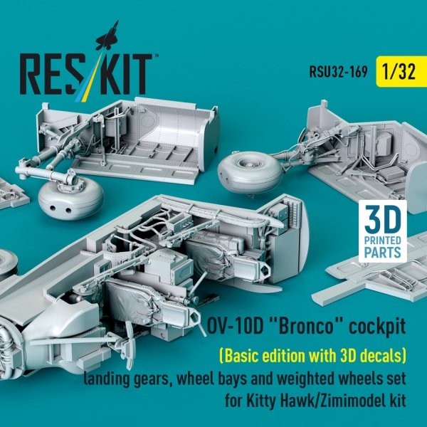 RESKIT RSU32-0169 OV-10D &quot;Bronco&quot; cockpit (Basic edition with 3D decals) landing gears, wheel bays and weighted wheels set for Kitty Hawk/Zimimodel kit (3D Printed) 1/32