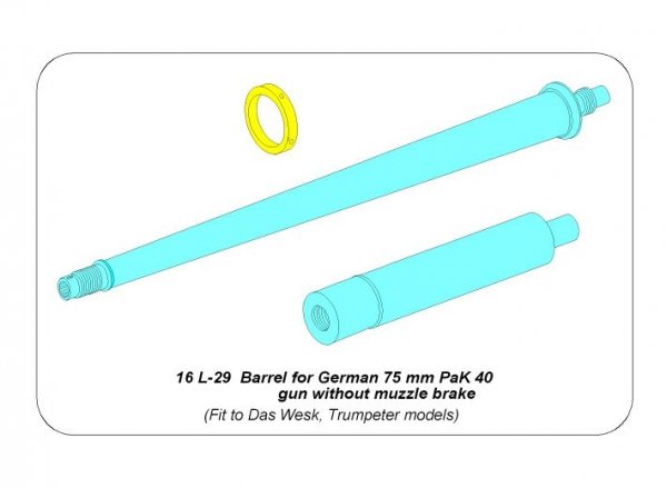 Aber 16l-29 Barrel for the Pak 40 anti-tank gun without muzzle brake / Lufa do armaty p/panc Pak 40 bez hamulca wylotowego 1/16
