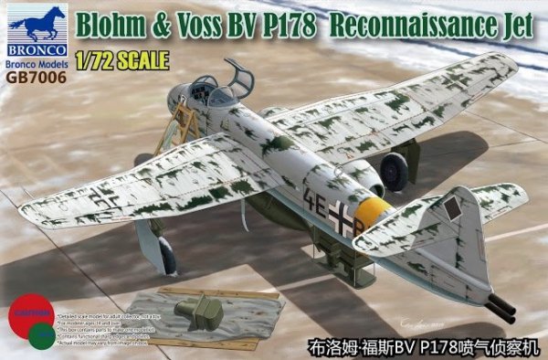 Bronco GB7006 Blohm Voss BV P.178 Reconnaissance Jet
