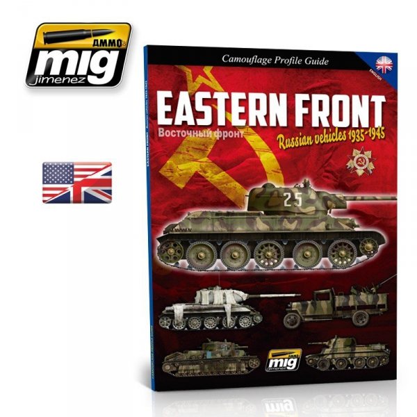 AMMO of Mig Jimenez 6007 EASTERN FRONT. RUSSIAN VEHICLES 1935-1945. CAMOUFLAGE GUIDE ( English)