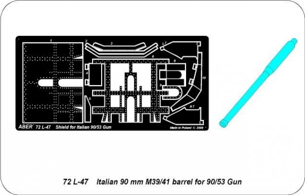 Aber 72L-47 Lufa 90mm do włoskiego działa 90/53 z osłoną / Italian 90mm barrel for 90/53 Gun and additional fully detailed shield 1/72