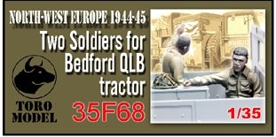 Toro 35F68 NWE 1944-45 - Dwóch żołnierzy do Bedforda QLB Do modelu firmy IBG 1/35