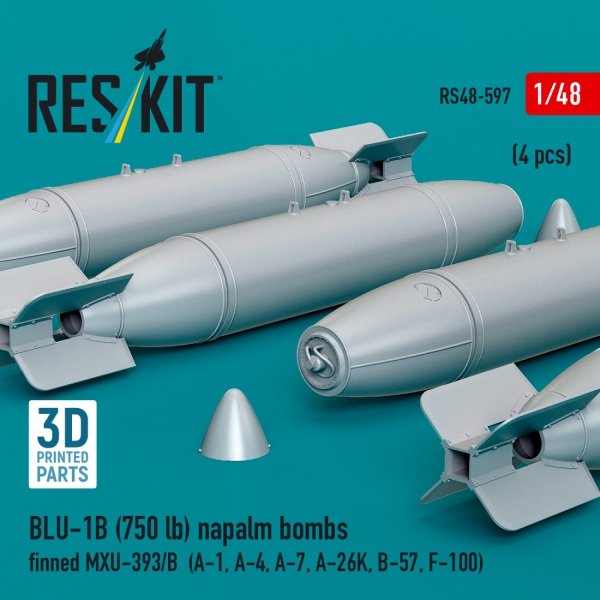 RESKIT RS48-0597 BLU-1B (750 lb) napalm bombs finned MXU-393/B (4 pcs) (A-1, A-4, A-7, A-26K, B-57, F-100) (3D Printed) (1/48)