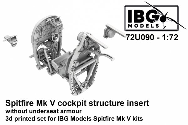 IBG 72U090 Spitfire Mk V Cockpit Structure Insert (without underseat armour) - 3d Printed Set 1/72