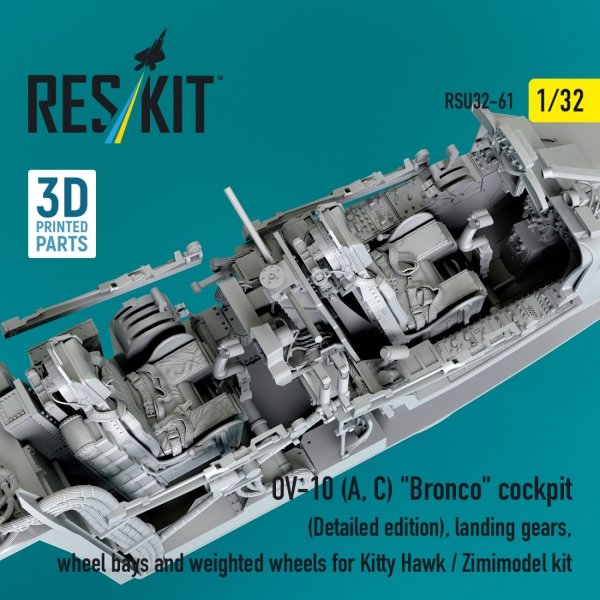 RESKIT RSU32-0061 OV-10 (A, C) "Bronco" cockpit (Detailed edition), landing gears, wheel bays and weighted wheels for Kitty Hawk / Zimimodel kit (3D Printed) (1/32) 