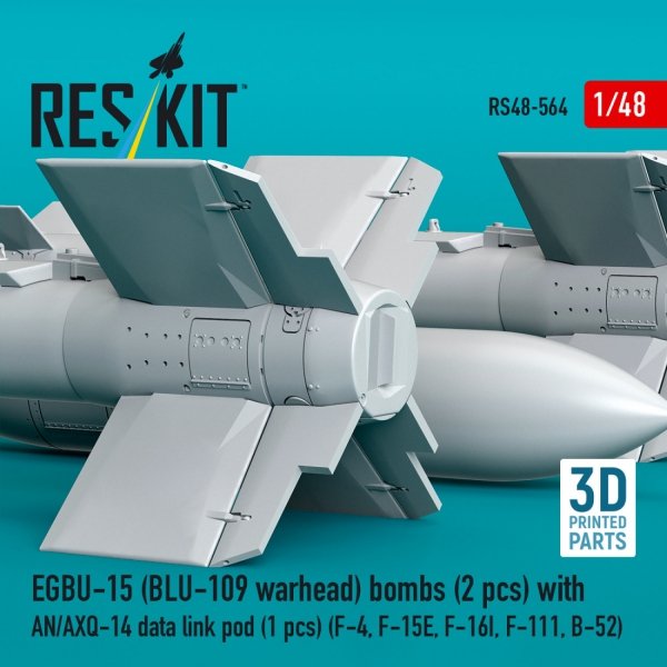 RESKIT RS48-0564 EGBU-15 (BLU-109 warhead) bombs (2 pcs) with AN/AXQ-14 data link pod (1 pcs) (3D Printed) 1/48