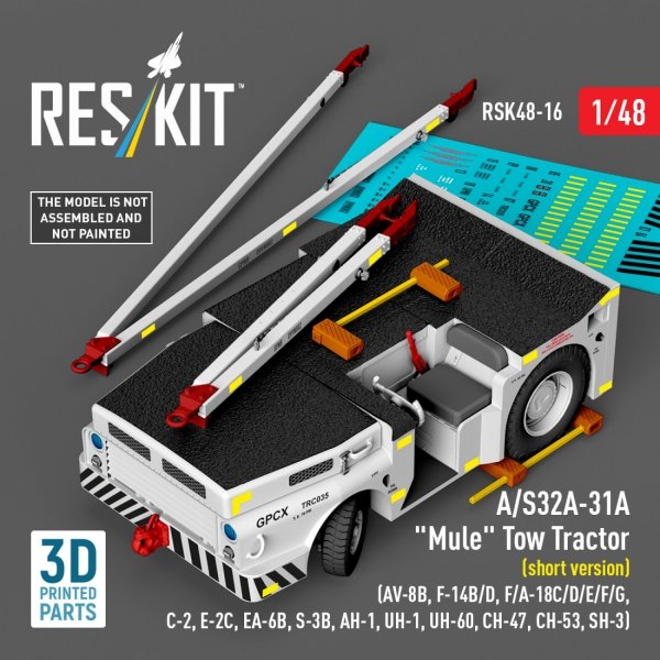 RESKIT RSK48-0016 A/S32A-31A "Mule" Tow Tractor (short version) (AV-8B, F-14B/D, F/A-18C/D/E/F/G, C-2, E-2С, EA-6B, S-3B, AH-1, UH-1, UH-60, CH-47, CH-53, SH-3) (3D Printed model kit) (1/48)
