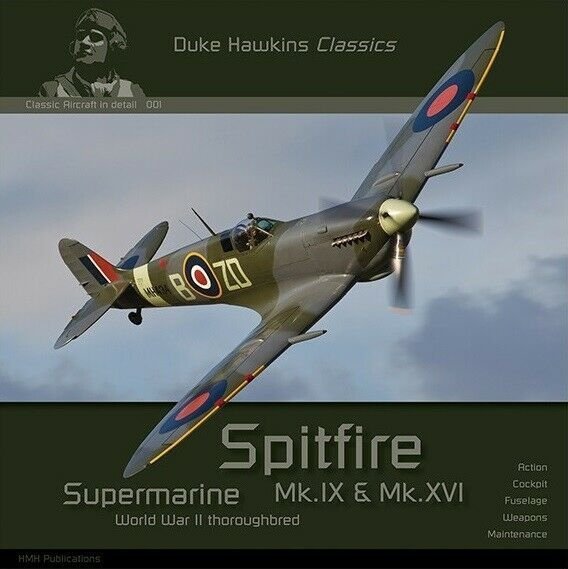 HMH Publications DH-C001 Supermarine Spitfire Mk.IX &amp; Mk.XVI - Aircraft in Detail C001 (English Version)