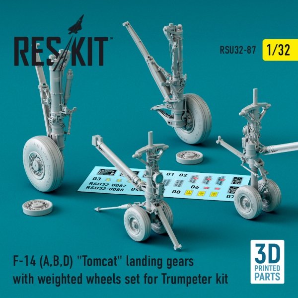 RESKIT RSU32-0087 F-14 (A,B,D) &quot;TOMCAT&quot; LANDING GEARS WITH WEIGHTED WHEELS SET FOR TRUMPETER KIT (3D PRINTED) 1/32