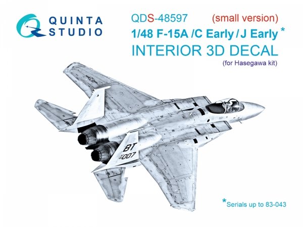 Quinta Studio QDS-48597 F-15A/F-15C Early/F-15J Early 3D-Printed &amp; coloured Interior on decal paper (Hasegawa) (Small version) 1/48
